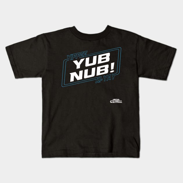 Yub Nub Hard Kids T-Shirt by Virtual Cantina 